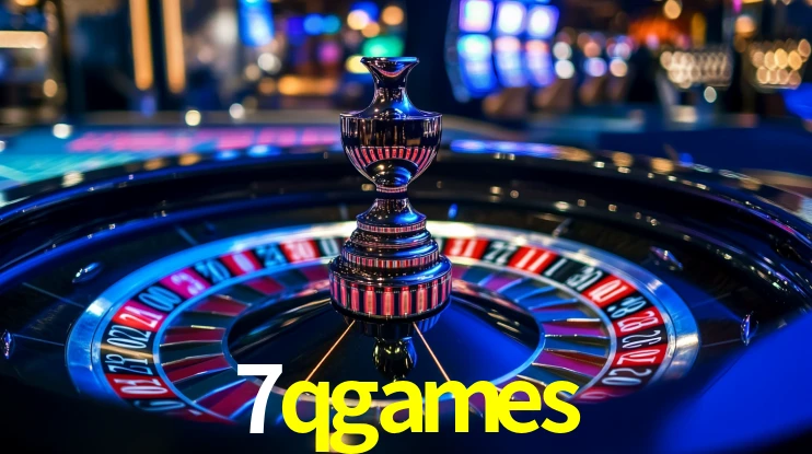 Explore as vantagens do 7qgames: serviço profissional e confiabilidade